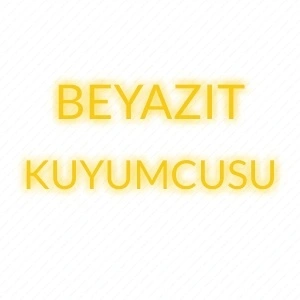 BEYAZIT KUYUMCULUK